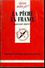 Que sais-je? N° 2721 La pêche en France. Breton Bernard