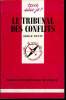 Que sais-je? N° 2866 Le tribunal des conflits. Petit Serge