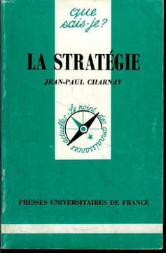 Que sais-je? N° 2937  La stratégie. Charnay Jean-Paul