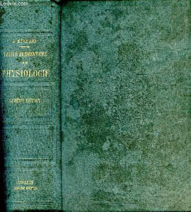 Traité de physiologie humaine comprenant les principales notions de la physiologie comparée