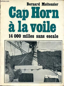 Cap Horn à la voile. 14 000 miles sans escale