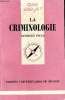 La criminologie. PICCA Georges