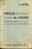 Précis de chimie. Classes de lettres - programme 1912. LESPIAU R.