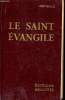 Le Saint Evangile - Concordance et Annotations. VANDENABEELLE Abbé