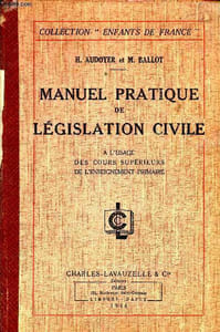 Manuel pratique de législation civile
