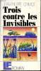 Trois contre les Invisibles. CHIMOT Jean-Philippe