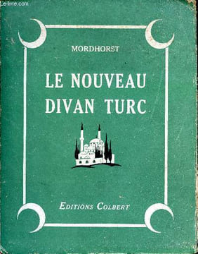 Le nouveau divan turc. Contes de la Turquie d'aujourd'hui. MORDHORST