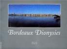 Bordeaux Dionysies. COLLECTIF