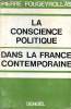 La conscience politique dans la France contemporaine. FOUGEYROLLAS Pierre