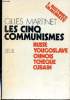 Les cinq communistes : russe, yougoslave, chinois, tchèque, cubain. MARTINET Gilles
