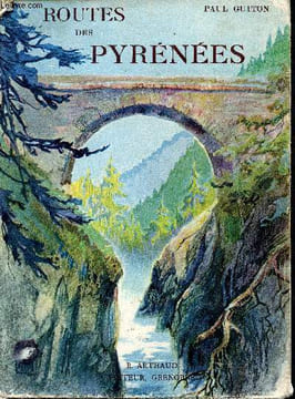 Routes de Pyrénées. GUITON Paul