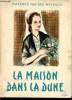 La maison dans la dune. VAN DER MEERSCH Maxence