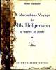 Le Merveilleux Voyage de Nils Holgersson à travers la Suède. LAGERLÖF Selma