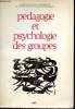 Pédagogie et psychologie des groupes. COLLECTIF