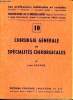 Les professions médicales et sociales. N° 10 : Chirurgie générale et spécialités chirurgicales. LOYGUE Jean