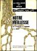 Notre vieillesse. PEQUIGNOT H. Pr et RÖSCH G. Dr