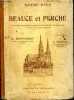 Beauce et Perche. Etude géographique et historique du département d'Eure-et-Loir à l'usage des écoles primaires. BONNEHON D. et LEPOINTE E.