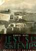 Jésus en son temps. Paysages et documents. ROPS-DANIEL