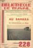 Bibliothèque de Travail n°228 - 1er avril 1953 - Au Sahara Sommaire : Colomb-Béchar - Un premier aspect du désert - Face au grand-Erg - La tôle ...