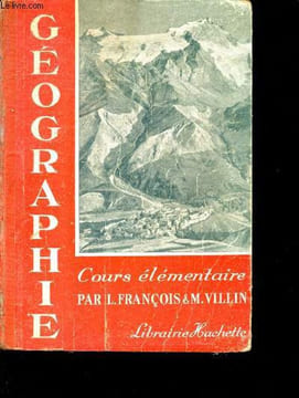 Premier livre de Géographie. Cours élémentaire. FRANCOISL. et VILLIN M.