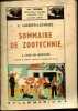 Sommaire de Zootechnie à l'usage des instituteurs, candidats au certificat d'aptitude à l'Enseignement Agricole. LASNIER-LACHAISE L.