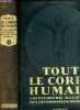 Tout le corps humain. Tome 1. COLLECTIF sous la direction du Dr BOUQUET Henri