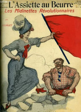 L'Assiette au Beurre N°494 - Les midinettes révolutionnaires.. RADIGUET