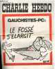 CHARLIE HEBDO N°25 - GAUCHISTES - PC : LE FOSSE S'ELARGIT. CABU - CAVANA - CHORON - DELFEIL - DE TON FOURNIER