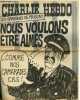 "CHARLIE HEBDO N°194 - LES GARDIENS DE PRISON - NOUS VOULONS ÊTRE AIMES ""COMME NOS CAMARADES C.R.S""". CABU - CAVANA - CHORON - DELFEIL - DE TON ...