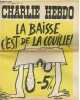 CHARLIE HEBDO N°199 - LA BAISSE C'EST DE LA COUILLES. CABU - CAVANA - CHORON - DELFEIL - DE TON FOURNIER
