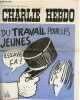 "CHARLIE HEBDO N°238 - DU TRAVAIL POUR LES JAUNES "" ESSAYE CA""". CABU - CAVANA - CHORON - DELFEIL - DE TON FOURNIER
