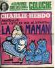 CHARLIE HEBDO N°464 - LES PAUVRES SONT DES CONS PAR COLUCHE. AVORTEMENT : UNE ESPECE EN VOIE DE DISPARITION LA MAMAN. CABU - CAVANA - CHORON - DELFEIL ...