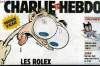 CHARLIE HEBDO N°806 - LES ROLEX PLUS GROSSES QUE LE VENTRE. COLLECTIF