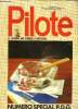 PILOTE N&deg;701- NUMERO SPECIAL PDG - LE JOURNAL QUI S'AMUSE A REFLECHIR. COLLECTIF