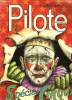 PILOTE N&deg;729 - SPECIAL CIRQUE - LE JOURNAL QUI S'AMUSE A REFLECHIR. COLLECTIF