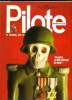PILOTE N&deg;730 - SOLDAT JE SUIS CONTENT DE VOUS ! - LE JOURNAL QUI S'AMUSE A REFLECHIR. COLLECTIF