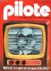 PILOTE N&deg;732 - QU'EST CE QUI NE VAS PAS A LA TELE ? - LE JOURNAL QUI S'AMUSE A REFLECHIR. COLLECTIF