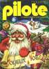 PILOTE N&deg;738 - JOYEUX NOEL - LE JOURNAL QUI S'AMUSE A REFLECHIR. COLLECTIF