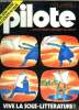 PILOTE N&deg;744 - VIVE LA SOUS LITTERATURE ! - LE JOURNAL QUI S'AMUSE A REFLECHIR. COLLECTIF