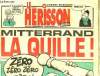 MARIUS L'EPATANT HERISSON N°2560 - MITTERAND LA QUILLE !. COLLECTIF
