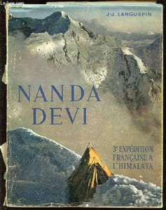 NANDA DEVI : 3 EME EXPEDITION FRANCAISE A L'HIMALAYA.
