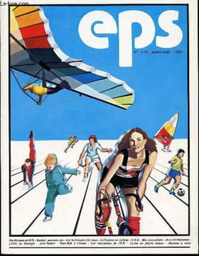 EDUCATION PHYSIQUE ET SPORT N°170 / JUILLET-AOUT 1981 - F.Brunet Activités physiques et sportives des enfants handicapés : représentation et mise en ...