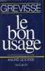LE BON USAGE : GRAMMAIRE FRANCAISE 1988 - DOUZIEME EDITION REFONDUE PAR ANDRE GOOSE.. GREVISSE MAURICE