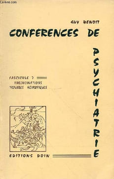 CONFERENCES DE PSYCHIATRIE - FASCICULE 7 - HALLUCINATIONS TROUBLES NEVROTIQUES - SOMMAIRE : HALLUCINATIONS 7 / TOXICOMANIES 72/ ANOREXIE MENTALE 95 / ...