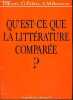 QU'EST CE QUE LA LITTERATURE COMPAREE?. BRUNEL P. - PICHOIS CL. - ROUSSEAU A.M