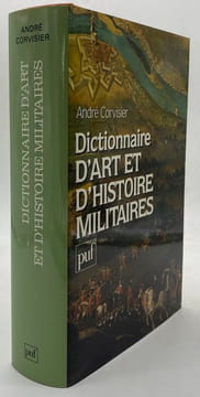 Dictionnaire d'Art et d'Histoire militaires.. CORVISIER (André)