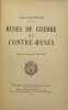 Ruses de guerre et contre-ruses. Préface du général A. Niessel. LORILLARD (Gustave)