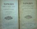 Napol&eacute;on, l'homme, le politique, l'orateur. D'apr&egrave;s sa correspondance et ses œuvres. GUILLOIS (Antoine)