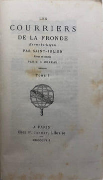 Les Courriers de la Fronde en vers burlesques. Revus et annotés par M. C. Moreau. SAINT-JULIEN
