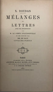 Mélanges et lettres. Avec une introduction par M. le Comte d'Haussonville et des notices par MM. de Sacy et Cuvillier-Fleury
